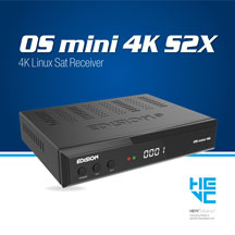OS MINI 4K S2X. NEW E2 LINUX 4K EDISION RECEIVER WITH DVB-S2X TUNER!