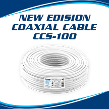 CCS-100 The NEW EDISION COAXIAL CABLE for TV and CCTV