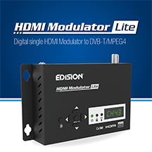 NEW! The EDISION HDMI Μodulator Lite! 