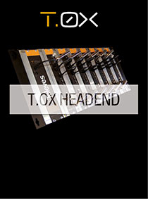 T.OX Headend